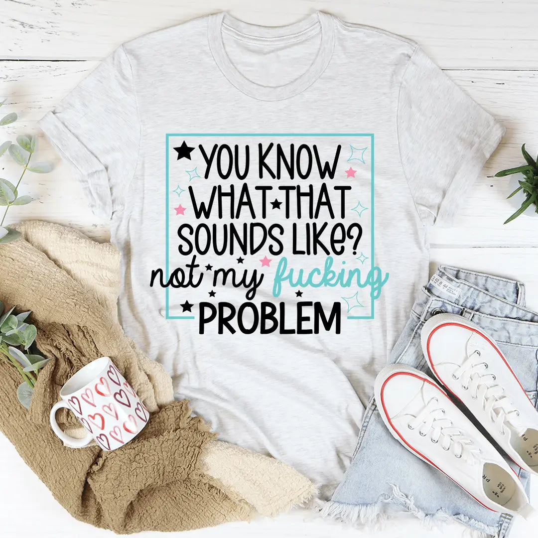 You Know What T-Shirt MerchMallow