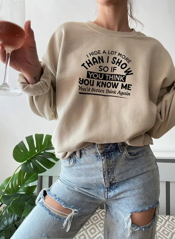 I Hide More Than I Show Sweatshirt | Statement Trui met Diepte Merchmallow