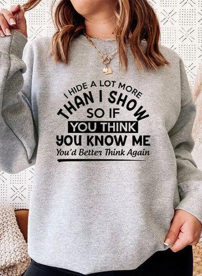 I Hide More Than I Show Sweatshirt | Statement Trui met Diepte Merchmallow