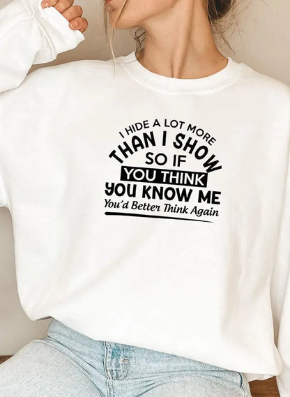 I Hide More Than I Show Sweatshirt | Statement Trui met Diepte Merchmallow