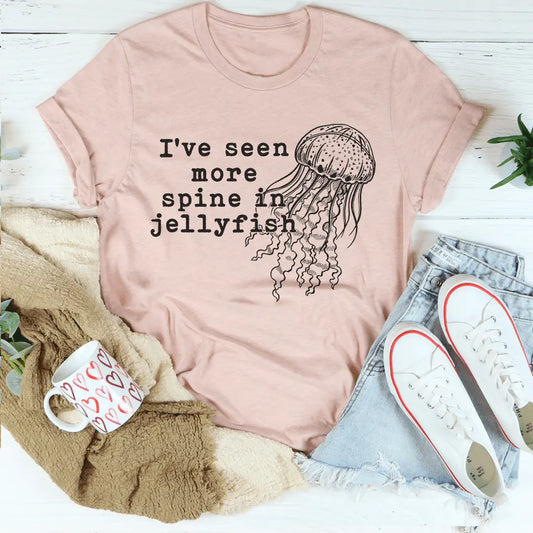 I’ve Seen More Spine In Jellyfish Tee | Sarcastisch Statement T-shirt MerchMallow